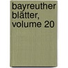 Bayreuther Blätter, Volume 20 door Richard Wagner