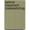Behind Classroom Codeswitching door Xiaozhou Zhou