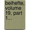 Beihefte, Volume 19, Part 1... door Botanisches Zentralblatt