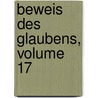 Beweis Des Glaubens, Volume 17 by Unknown