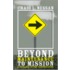 Beyond Maintainance To Mission