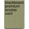 Blackboard Premium Access Card door Courtland L. Bovée