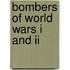 Bombers Of World Wars I And Ii
