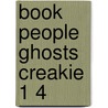 Book People Ghosts Creakie 1 4 door Wallace Karen