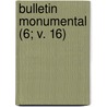 Bulletin Monumental (6; V. 16) by Livres Groupe