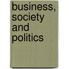 Business, Society and Politics by Professor Ulf Elg