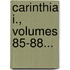 Carinthia I., Volumes 85-88...