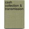 Cash Collection & Transmission door A. Graham