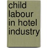 Child Labour In Hotel Industry door M. Vijaya Bhaskar Reddy