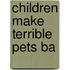 Children Make Terrible Pets Ba