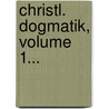 Christl. Dogmatik, Volume 1... door Johann Peter Lange