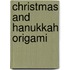 Christmas and Hanukkah Origami