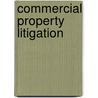 Commercial Property Litigation door Paul Mcandrews