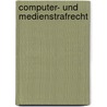 Computer- und Medienstrafrecht by Jörg Eisele