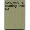 Conclusions: Reading Level 6/F by Walter Pauk