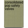 Consolidated Pop Safety Valves door Consolidated Safety Valve Co. New York