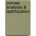 Convex Analysis & Optimization