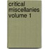 Critical Miscellanies Volume 1
