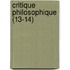 Critique Philosophique (13-14)