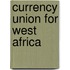 Currency Union for West Africa