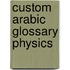 Custom Arabic Glossary Physics