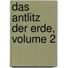 Das Antlitz Der Erde, Volume 2 door Lukas Waagen