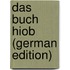 Das Buch Hiob (German Edition)