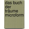 Das Buch der Träume microform by Stucken