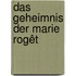 Das Geheimnis der Marie Rogêt