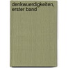 Denkwuerdigkeiten, Erster Band door Karl Obser