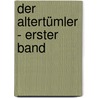 Der Altertümler - Erster Band door Walter Scott