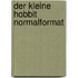 Der kleine Hobbit Normalformat