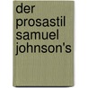 Der prosastil Samuel Johnson's door Steffen W. Schmidt