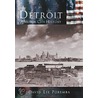 Detroit:: A Motor City History door David Lee Poremba