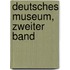 Deutsches Museum, Zweiter Band