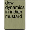 Dew Dynamics in Indian Mustard door Jyoti Bhardwaj