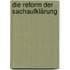 Die Reform der Sachaufklärung