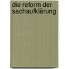 Die Reform der Sachaufklärung door Frank-Michael Goebel