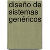 Diseño de Sistemas Genéricos by Andres Costas