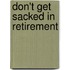 Don't Get Sacked in Retirement