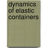 Dynamics of Elastic Containers by I.M. Rapoport