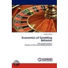 Economics of Gambling Behavior by Vojtech Pistora