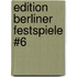 Edition Berliner Festspiele #6