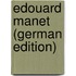 Edouard Manet (German Edition)