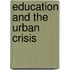 Education And The Urban Crisis