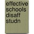 Effective Schools Disaff Studn
