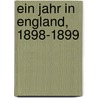 Ein Jahr In England, 1898-1899 door Leon Kellner