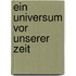 Ein Universum Vor Unserer Zeit