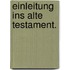 Einleitung ins Alte Testament.