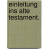 Einleitung ins Alte Testament. door Johann Gottfried Eichhorn